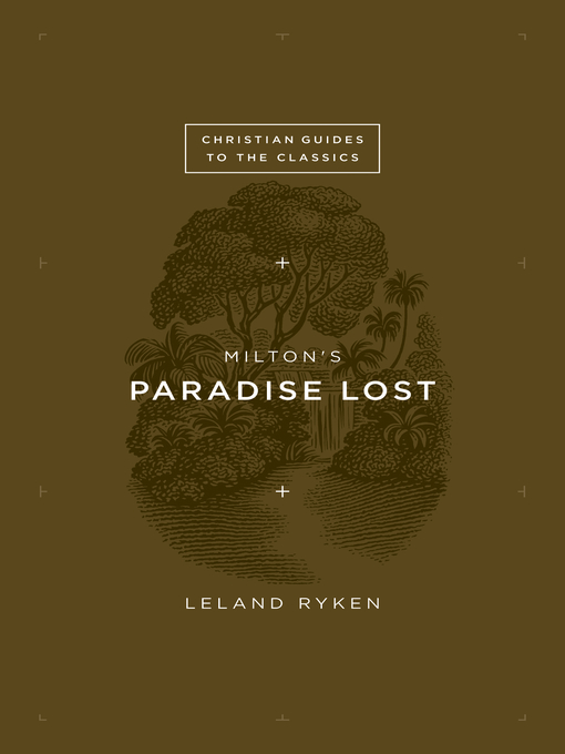 Title details for Milton's Paradise Lost by Leland Ryken - Available